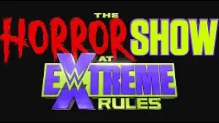 WWE PPV EXTREME RULES HORROR SHOW 2020