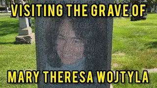 Visiting Mary Theresa Wojtyla, The Woman Hit By A Train.