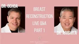Breast Reconstruction Live Q&A, Part 1 | PRMA