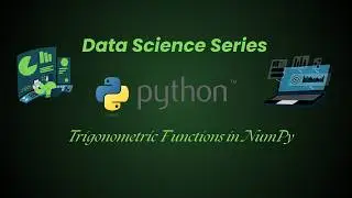 Mastering Trigonometric, Exponential, and Logarithmic Functions in Python with NumPy