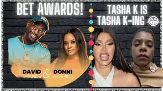 SOCIAL PROOF podcast at BET Awards! + Tasha K OUT here WILDIN OUT