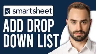 How to Add Drop Down List in Smartsheet (Smartsheet Tutorial)