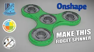 Onshape to make a Traditional Fidget Spinner