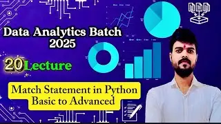 Lec:-20 Match vs Switch-Case in Python & Real Examples.|Python🐍Tutorial With full Hindi Explanation.