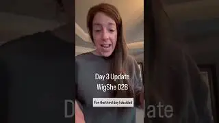 How Do You Feel Wearing A Wig All Day?