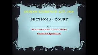 THE INDIAN EVIDENCE ACT - SECTION - 3 - COURT