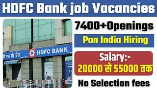 HDFC bank vacancy 2021 | HDFC Bank Recruitment 2021 | hdfc bank job apply online 2021 |hdfc bank job