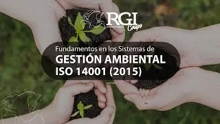 &iquest;C&oacute;mo implementar un Sistema de Gesti&oacute;n Ambiental ISO 14001? | Conferencias RGI Grupo