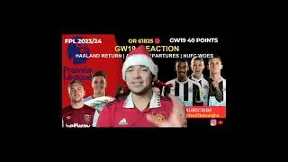 FPL REACTION GW19 | EARLY THOUGHTS GW20 | Fantasy Premier League Tips 2023/24