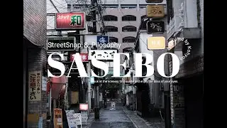 【POV】長崎県佐世保市の路地散策 ～Street Snap ～