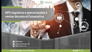 Webinar  KPI's logísticos y operacionales a revisar durante el Coronavirus