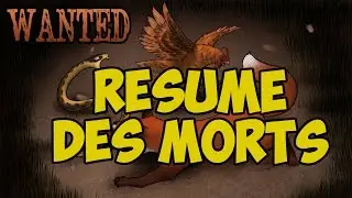 Résumé des morts Wanted