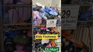Dmart Kids Footwear l Kids Footwear collection l Dmart l #Sandals #shorts #dmartfootware #kids
