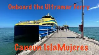 Ferry from Cancun to Isla Mujeres.