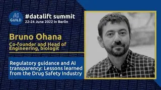 #datalift22 Regulatory guidance/AI transparency by Bruno Ohana