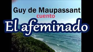Guy de Maupassant-cuento-