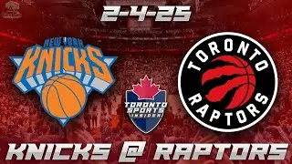 2-4-25 New York Knicks vs Toronto Raptors Game Audio | NBA LIVE Stream Gamecast & Chat