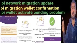 Pi network tentative approwal kyc||how to confirm your migration wellet|| how to activate pi wellet
