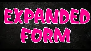 EXPANDED FORM || 6-DIGIT NUMBER