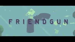 Friendgun 2 Remix BossKill - F R I E N D G U N [OST]