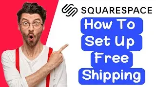 How To Set Up Free Shipping On Squarespace