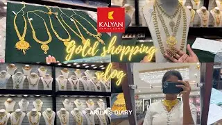Gold Shopping Vlog✨| Akila’s Diary | Tamil vlog | KALYAN JEWELLERS