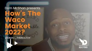 What's the Waco Housing Market Like Now? Sell, Buy, or Wait?