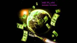 Mr Flym - Бизнес по миру [Prod. By Trvbl Muzik]