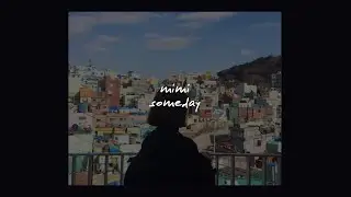 someday // mimi (lyrics)