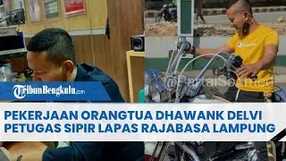Pekerjaan Orangtua Dhawank Delvi Petugas Sipir Lapas Rajabasa Lampung, Ternyata Orang Biasa