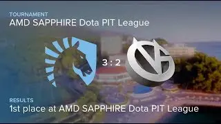 Team Liquid are the winners of AMD SAPPHIRE Dota PIT League 🏆🙌