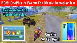 😍 BGMI OnePlus 7t Pro 90 Fps Classic Gameplay Test ✅ | OnePlus Android 12 Update Gameplay