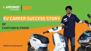 Autobot Academy Placement | Chaitanya Panse' EV Career Success Story | EV System Engineer
