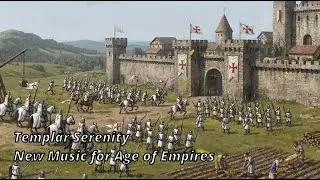 Templar Serenity | New Age of Empires Music