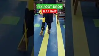 Instant Foot Drop Treatment| Fix Slap Gait #gaittraining#strokerecovery#balance#rehabilitation#pain