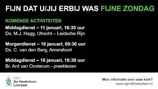 11-01-2026 | 09.30 uur | Ds. A. Rienks | Samen aan tafel bij Jezus heeft gevolgen