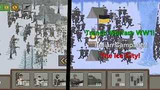 Trench Warfare WW1! Italy Campaign! The Ice City!