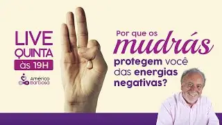Por que os mudrás protegem você das energia negativas?