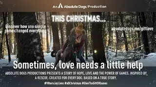 The Greatest Gift | absoluteDogs Official 2025 Christmas Ad / Inspired by John Lewis