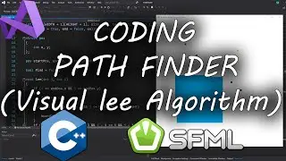 CODING PATH FINDER (LEE ALGORITHM) C++/SFML IN VISUAL STUDIO 2019