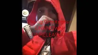 Young Greatness- Unknown Snippet 🌴🌊