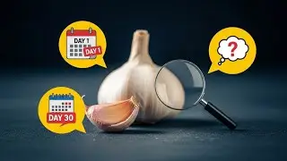 Ешьте сырой чеснок каждый день в течение 30 дней &mdash; то, что произойдет, вас шокирует!