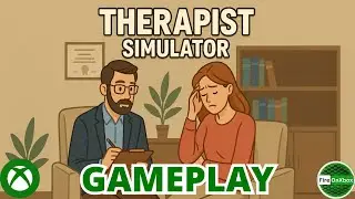 Can I Handle These Clients in Therapist Simulator? &ndash; First Look Xbox Gameplay!