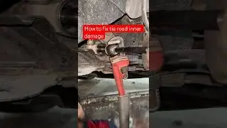 How to fix tie road inner damage🚗🛠️ #howtofixcars #mecanicien #automobile #fixauto #scratchrepair