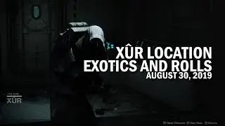 Xur Location, Exotics & Armor Rolls 8-30-19 / August 30, 2019 [Destiny 2]
