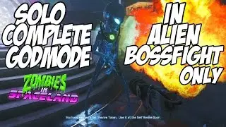 Zombies in Spaceland SOLO COMPLETE GODMODE GLITCH IN ALIEN BOSSFIGHT ONLY!!!