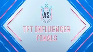 ALL STARS 2019 - TFT INFLUENCER FINALS - League of Legends