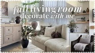 FALL DECORATE WITH ME 🍂 living room refresh and decorating ideas fall 2025