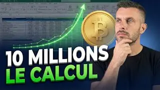 Bitcoin à 10 millions € : J'ai fait le calcul (Excel)