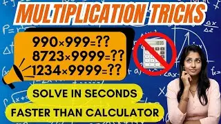 MULTIPLICATION TRICKS | MULTIPLY NUMBERS WITH 9, 99, 999, 9999 IN SECONDS | MATHS TRICKS